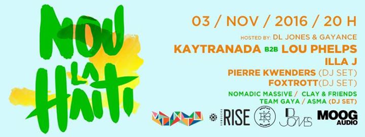 Nou La Haïti avec Kaytranada, Lou Phelps, Illa J et plus