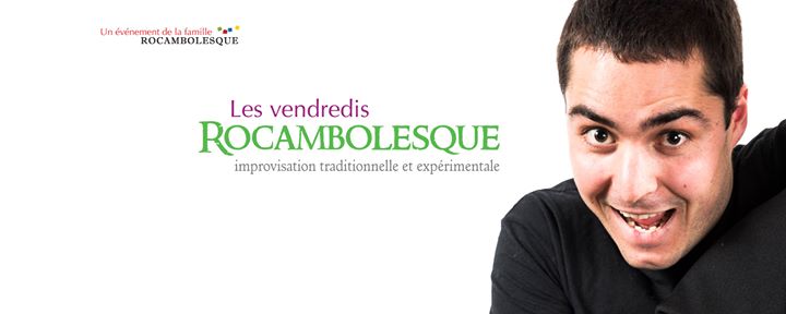 **NOUVELLE SALLE** Impro du Vendredi Rocambolesque : WALKING RED vs JAUNES-VEUTPASTRAVAILLER