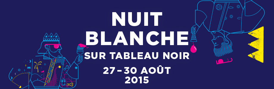 Nuit Blanche sur Tableau Noir