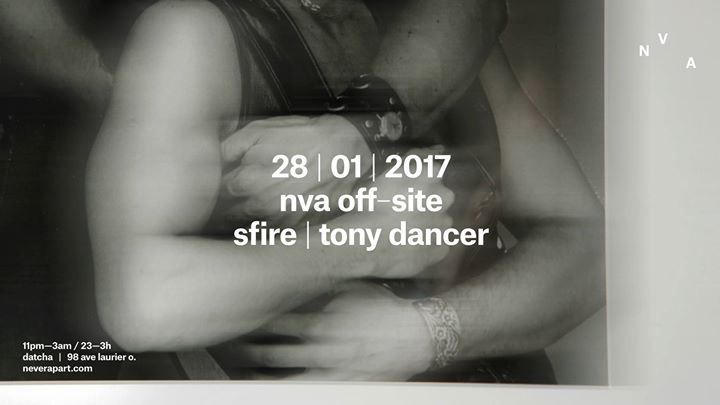 NVA Off-Site: Sfire / Tony Dancer