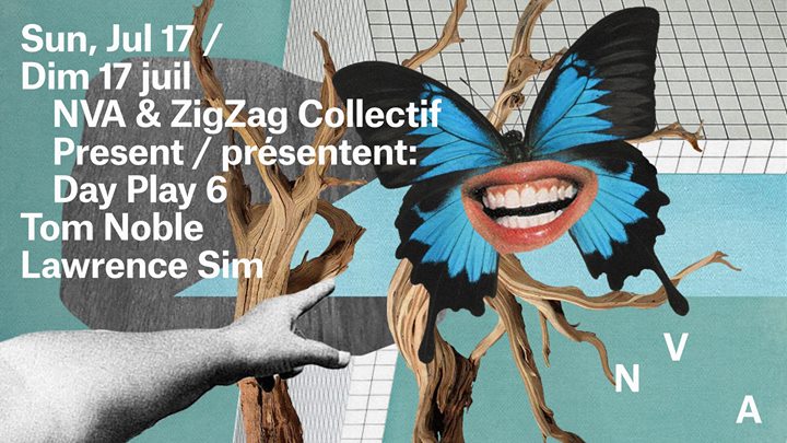 NVA & ZigZag Collectif Present Day Play 6: Tom Noble / Lawrence Sim