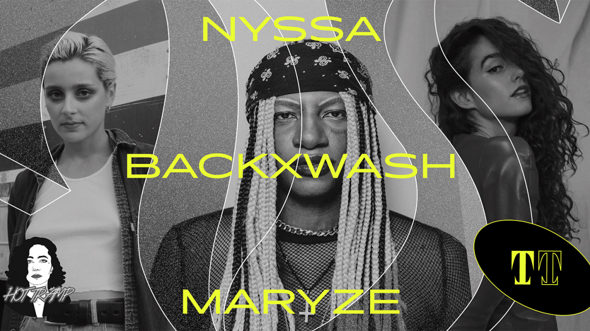 Nyssa + Backxwash + Maryze