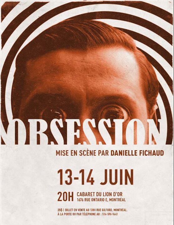 Obsession, mise en scène par Danielle Fichaud