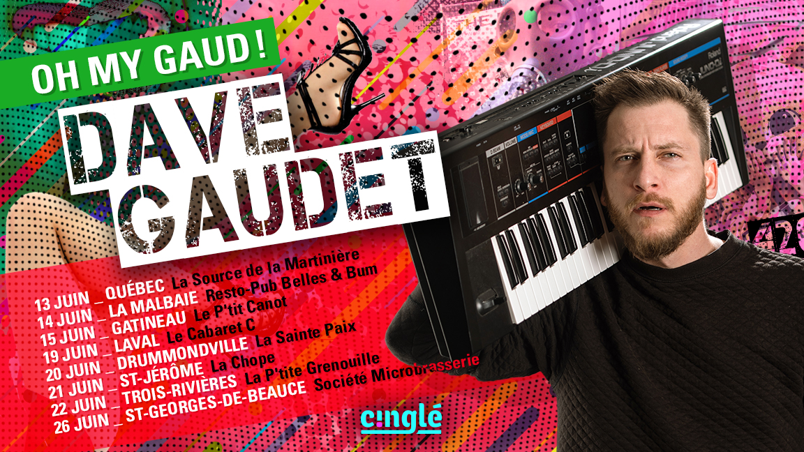 Oh my Gaud! - Laval: Dave Gaudet