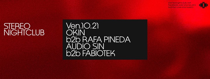 Okin b2b Rafa Pineda / Audio Sin b2b Fabiotek