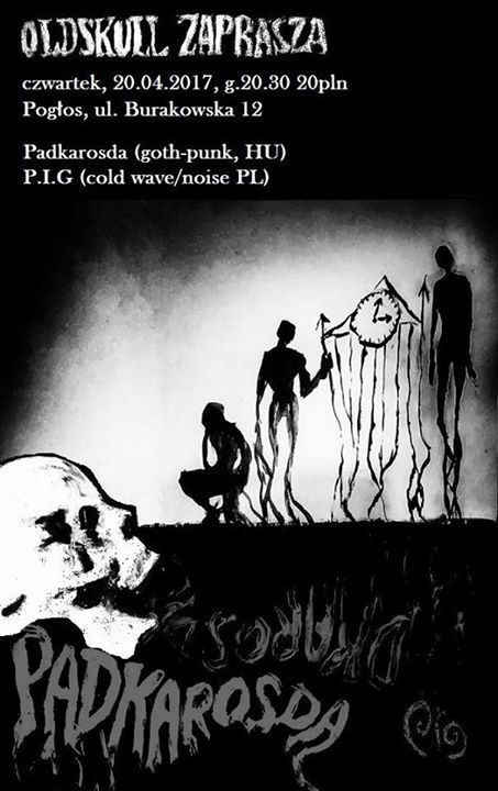 OLD Skull: Padkarosda (goth-punk, HU), P*I*G wave/noise PL