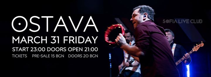 Ostava Live at Sofia Live Club