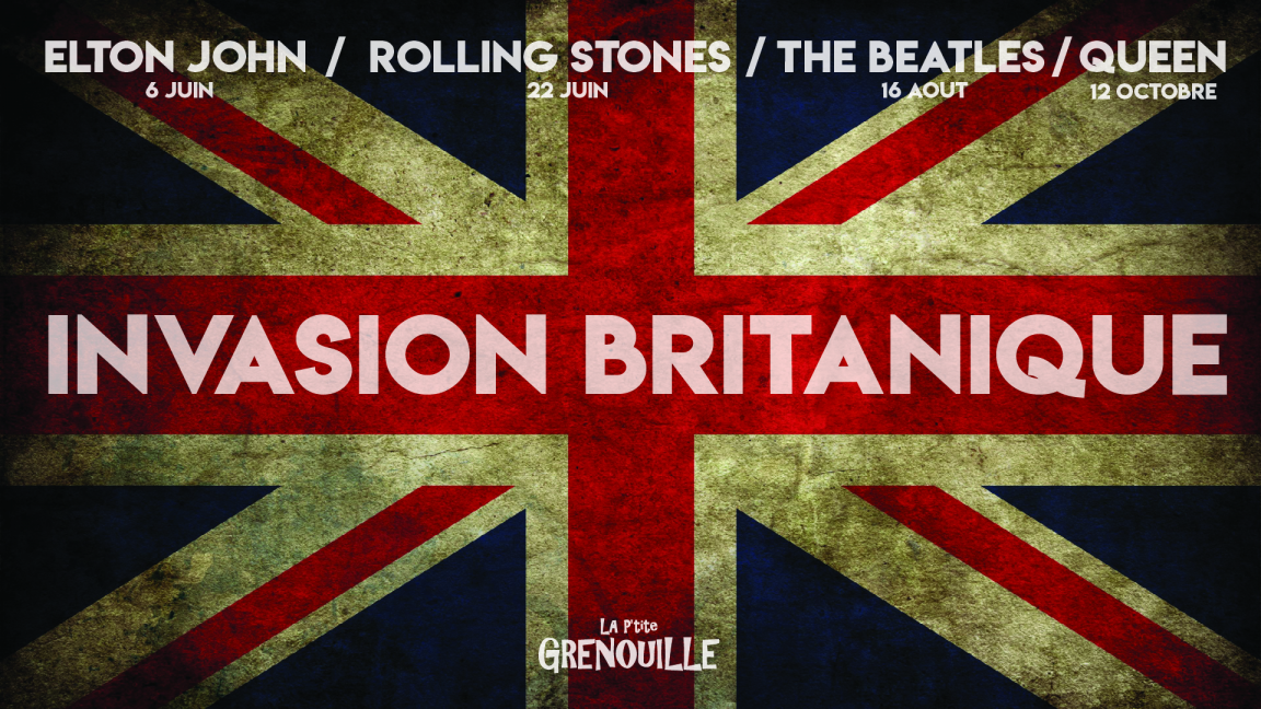 Package ''Invasion Britannique''-Accès à 4 spectacles (Elton John, Rolling Stones, The Beatles, Queen): 4 spectacles hommages (Elton John, Rolling Stones, The Beatles, Queen), DJ et Chansonnier + invité(s)