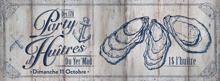 Party d'huitres au Yer'Mad !
