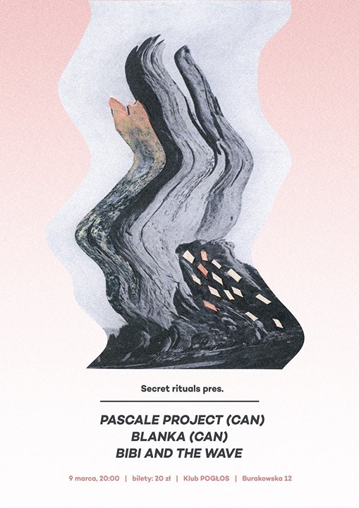 Pascale Project [CAN] // Blanka [CAN] // Bibi & The Wave // 9.03