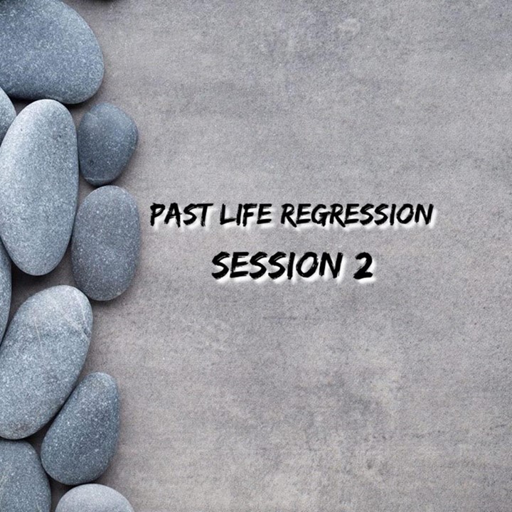Past Life Regression session 2