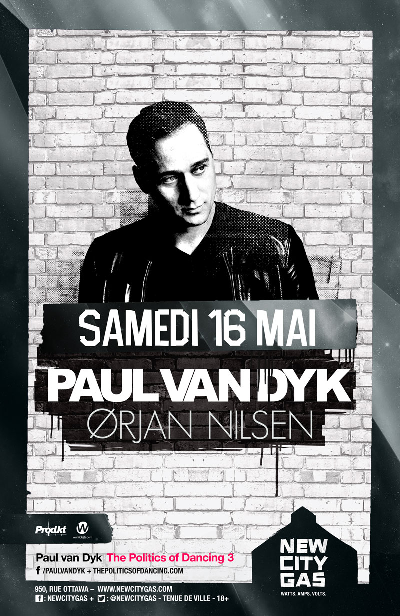 Paul van Dyk + Orjan Nilsen au New City Gas | Samedi 16 Mai