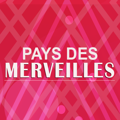 Pays des Merveilles