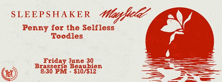 Penny for the Selfless, Sleepshaker, Toodles, Mayfield