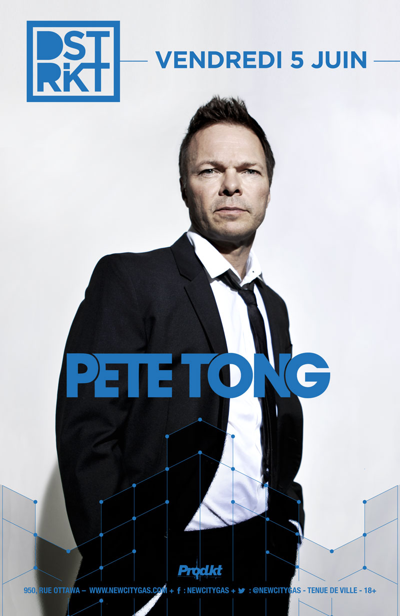 Pete Tong au DSTRKT | Vendredi 5 Juin