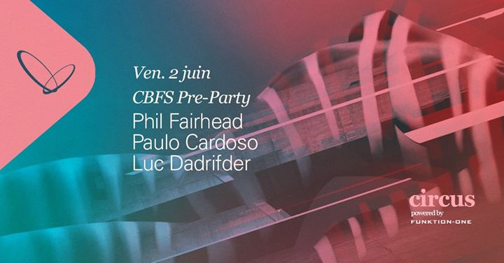 Phil Fairhead, Paulo Cardoso & Luc Dadrifder - CBFS Pre-party