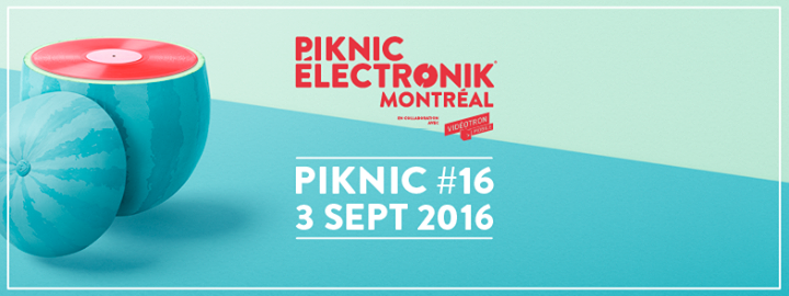 Piknic Électronik MTL #16