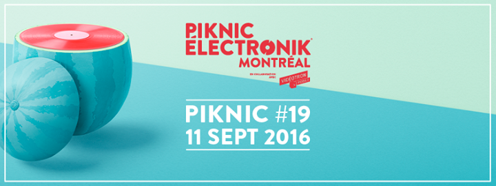 Piknic Électronik MTL #19