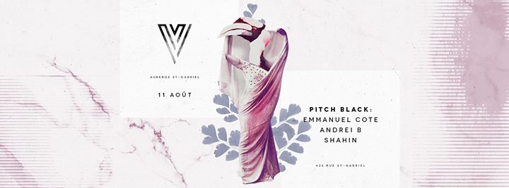 Pitch Black : Emmanuel Cote // Andrei B // Shahin