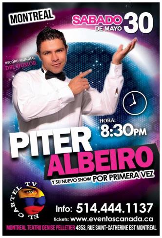 "PITER ALBEIRO" MONTREAL SHOW