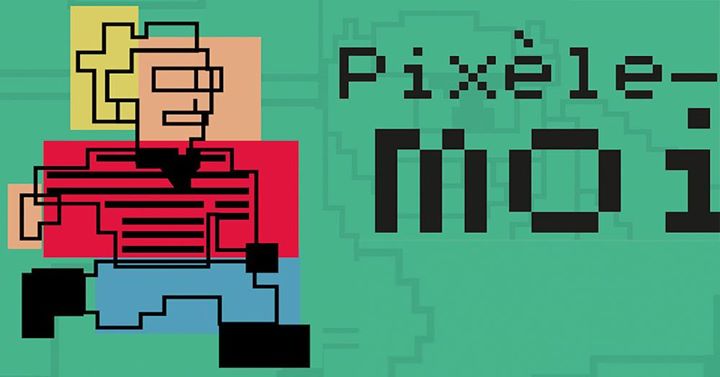 Pixèle-moi