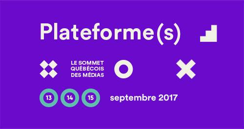 Plateforme(s) - Le Sommet québécois des médias