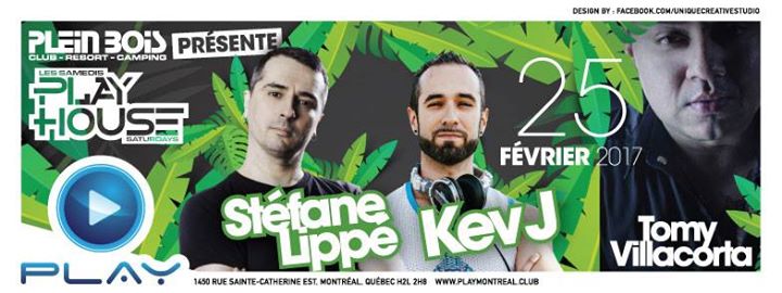 Play House : Plein Bois : 2017-02-25