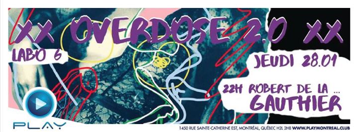 PLAY: Overdose 2.0 - Labo 6