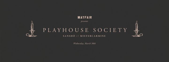 Playhouse Society - March 30th