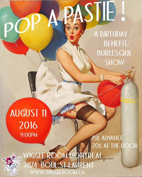 POP A PASTIE! A burlesque/benefit/birthday show! - August 11 at The Wiggle Room