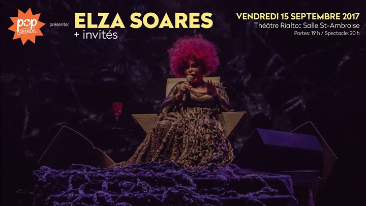 POP Montréal présente: Elza Soares + invités