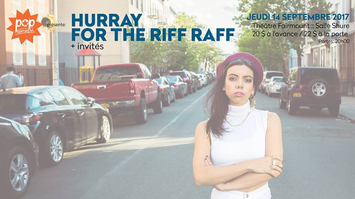 POP Montréal présente: Hurray for the Riff Raff + invités