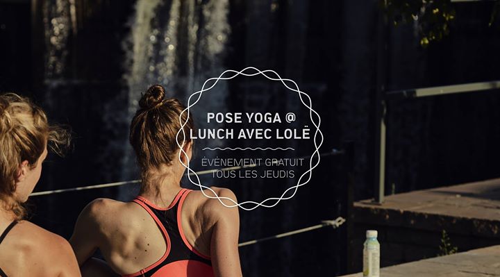 Pose Yoga Lunch avec Lolë - 21 septembre