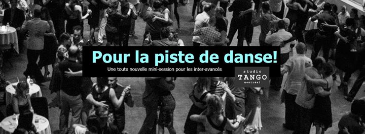 Pour la piste de danse ! Une mini-session pour inter-avancés