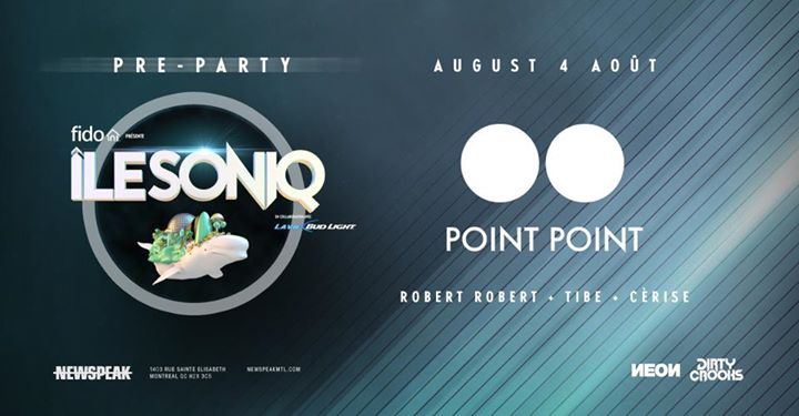 Pre-party îleSoniq : Point Point + Robert Robert // Montréal