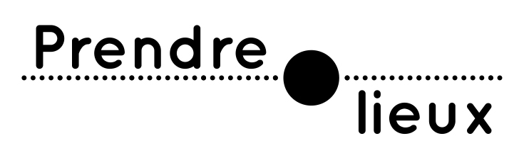Prendre lieux