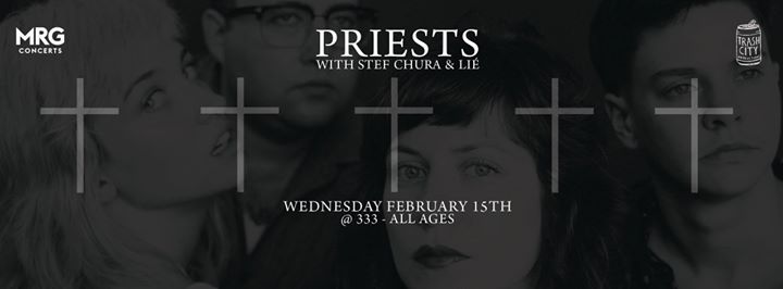 Priests with Stef Chura & Lié