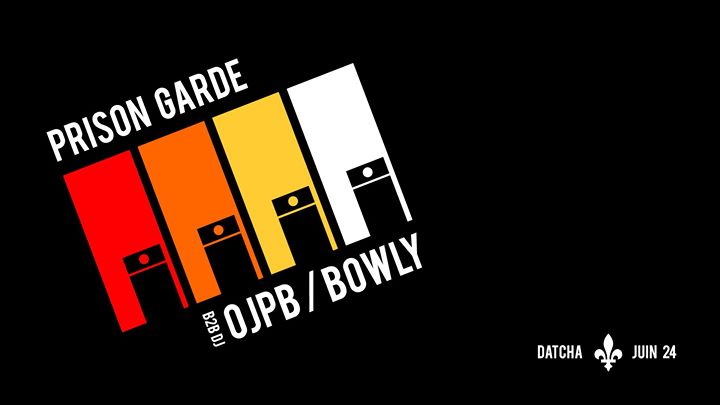 Prison Garde / Bowly OJPB back to back all night long at Datcha