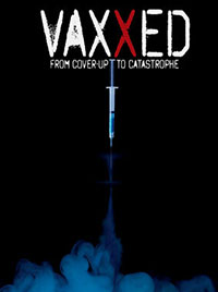 Projection du film 'VAXXED' - from cover-up to catastrophe