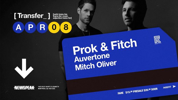 Prok & Fitch w/ Auvertone + Mitch Oliver - FrontRite [Transfer_]