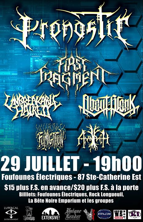 Pronostic,First Fragment.Unbreakable Hatred,AbouT:BlanK plus invites-29 juillet,2016 à Les Foufounes Electriques