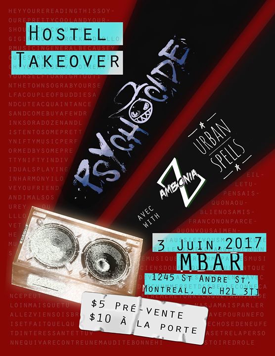 Psychocide's Hostel Takeover