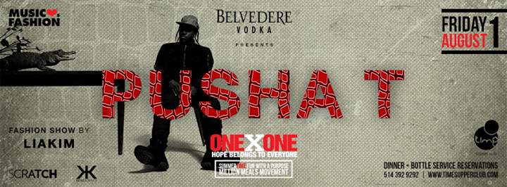 PUSHA T LIVE @ TIME SUPPERCLUB [AUG 1st]