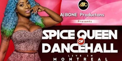 QUEEN OF DANCE HALL SPICE LIVE IN MONTREAL 