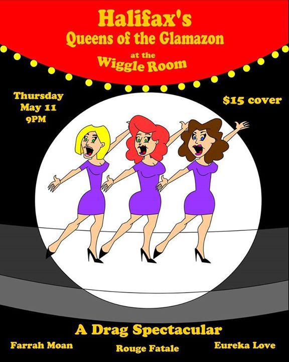 Queens of the Glamazon - May 11 at The Wiggle Room