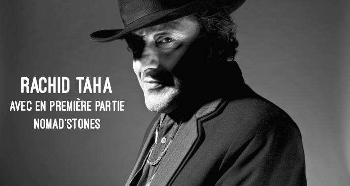 Rachid Taha + 1re partie Nomad'Stones - 30e Festival International Nuits d'Afrique