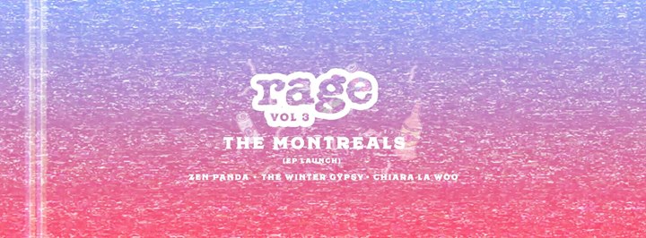 RAGE Party Vol. 3 / feat. The Montreals EP Launch + More / AYCE