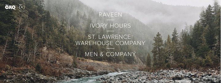 Raveen / Ivory Hours / St. Law Co. / Men & Company