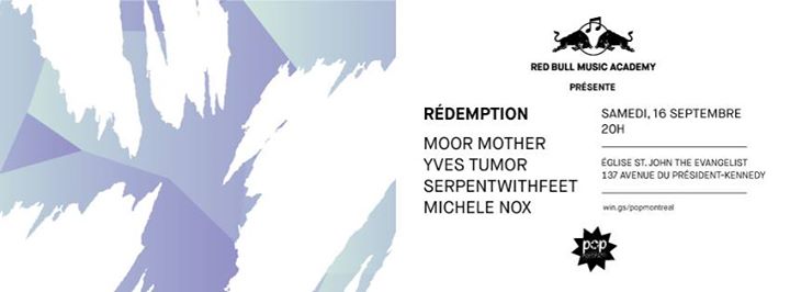 RBMA et POP Montréal prés. Moor Mother, Yves Tumor