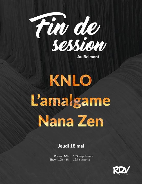RDV présente - KNLO // L'Amalgame // Nana Zen